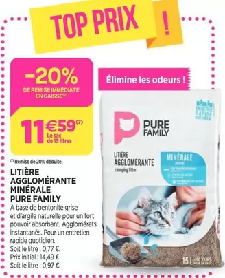 Pure Family - Litière Agglomérante Minerale offre à 11,59€ sur Delbard