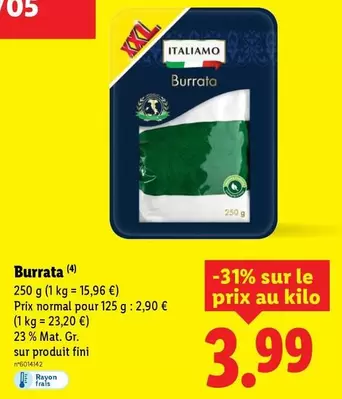 Italiamo - Burrata offre à 3,99€ sur Lidl