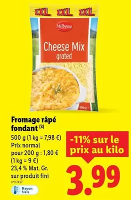 Fromage Râpé Fondant offre à 3,99€ sur Lidl