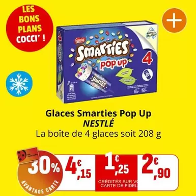 Nestlé - Glaces Smarties Pop Up offre à 4,15€ sur Coccinelle Supermarché