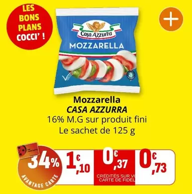 Casa Azzurra - Mozzarella offre à 1,1€ sur Coccinelle Supermarché