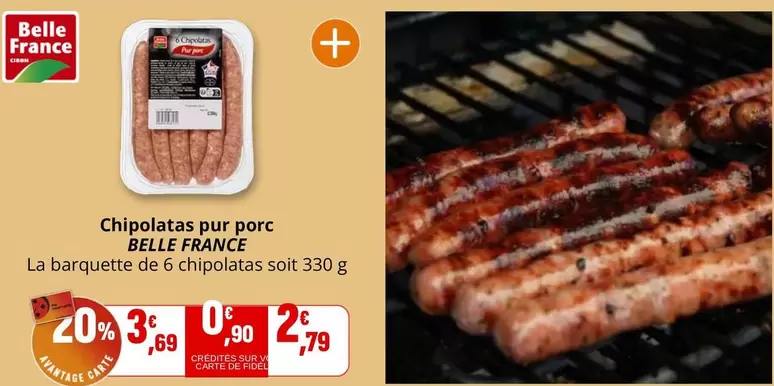 Belle France - Chipolatas Pur Porc offre à 3,69€ sur Coccinelle Supermarché