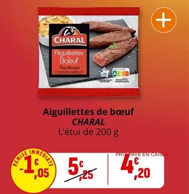 Charal - Aiguillettes De Boeuf offre à 4,2€ sur Coccinelle Supermarché