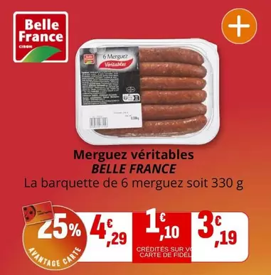 Belle France - Merguez Véritables offre à 4,29€ sur Coccinelle Supermarché