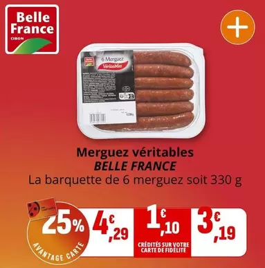 Belle France - Merguez Véritables offre à 1,1€ sur Coccinelle Express
