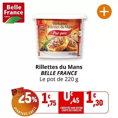 Belle France - Rillettes Du Mans offre à 1,75€ sur Coccinelle Express