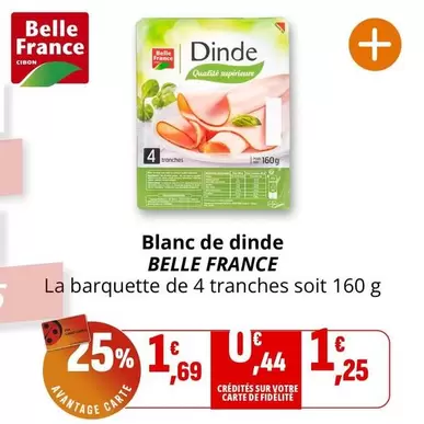 Belle France - Blanc De Dinde offre à 1,69€ sur Coccinelle Express