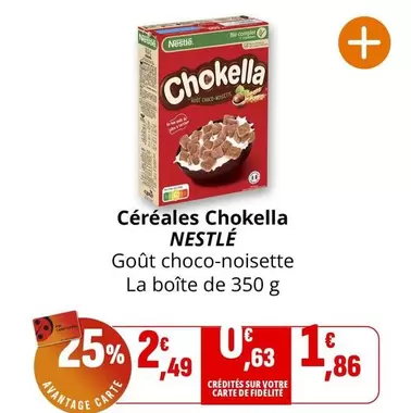 Nestlé - Céréales Chokella offre à 2,49€ sur Coccinelle Express
