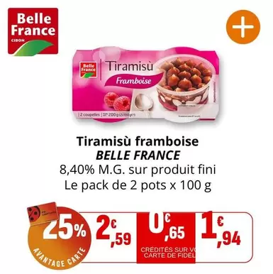 Belle France - Tiramisù Framboise offre à 2,59€ sur Coccinelle Express