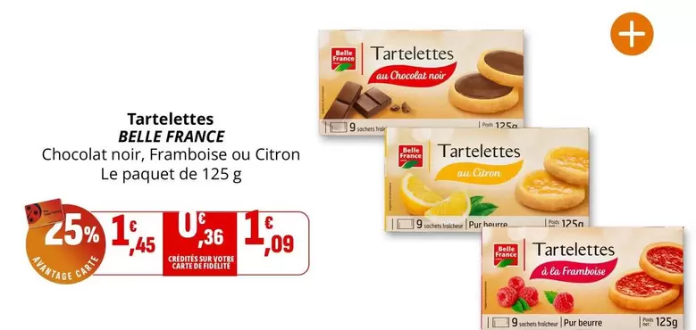 Belle France - Tartelettes offre à 1,45€ sur Coccimarket