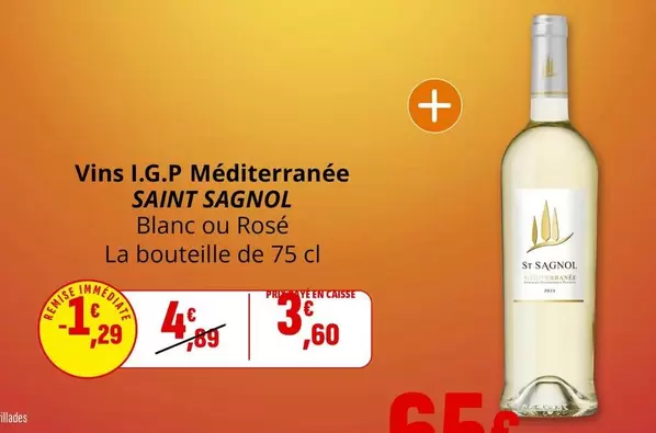 St Sagnol - Vins I.G.P Méditerranée offre à 3,6€ sur Coccimarket