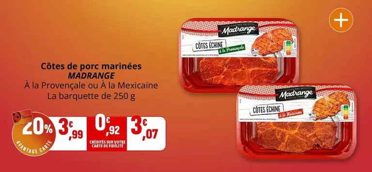 Madrange - Côtes De Porc Marinées offre à 3,99€ sur Coccimarket
