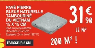 Pavé Pierre Bleue Naturelle Tambouriné Du Vietnam  offre à 31,9€ sur Chretien Matériaux