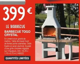 Barbecue Togo Crystal offre à 399€ sur Chretien Matériaux