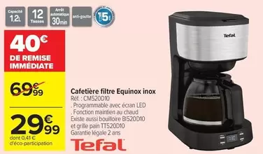Equinox - Cafetière Filtre  Inox offre à 29,99€ sur Carrefour Contact