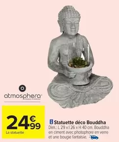 Atmosphera - Statuette Déco Bouddha offre à 24,99€ sur Carrefour Contact
