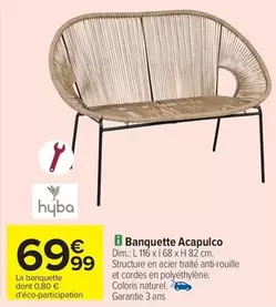 Hyba - Banquette Acapulco offre à 69,99€ sur Carrefour Contact