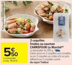 Carrefour - 2 Coquilles Froides Au Saumon Le Marché offre à 5,5€ sur Carrefour Contact