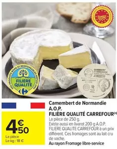 Carrefour - Camembert De Normandie A.O.P. Filière Qualité offre à 4,5€ sur Carrefour Contact