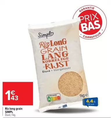Simply - Riz Long Grain offre à 1,43€ sur Carrefour Contact