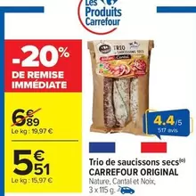 Carrefour - Trio De Saucissons Secs Original offre à 5,51€ sur Carrefour Contact