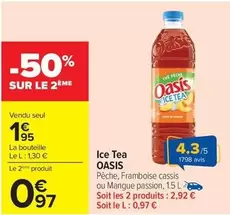 Oasis - Ice Tea offre à 1,95€ sur Carrefour Contact