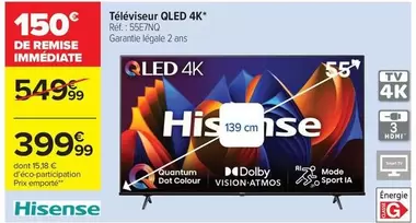 Hisense - Téléviseur Qled 4k offre à 399,99€ sur Carrefour Contact