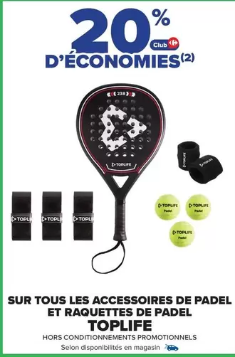 Toplife - Sur Tous Les Accessoires De Padel Et Raquettes De Padel offre sur Carrefour City