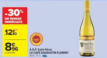 La Cave D'Augustin Florent - A.O.P. Saint-Véran offre à 8,96€ sur Carrefour City