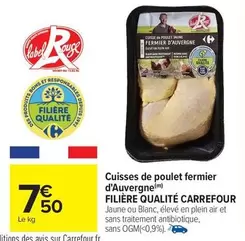 Carrefour - Cuisses De Poulet Fermier D'auvergne Filière Qualité offre à 7,5€ sur Carrefour City