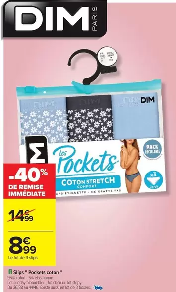 Dim - Slips offre à 8,99€ sur Carrefour City