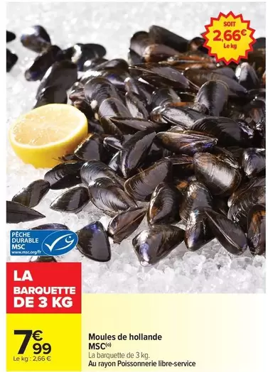 Durable - Moules De Hollande Msc offre à 7,99€ sur Carrefour Drive