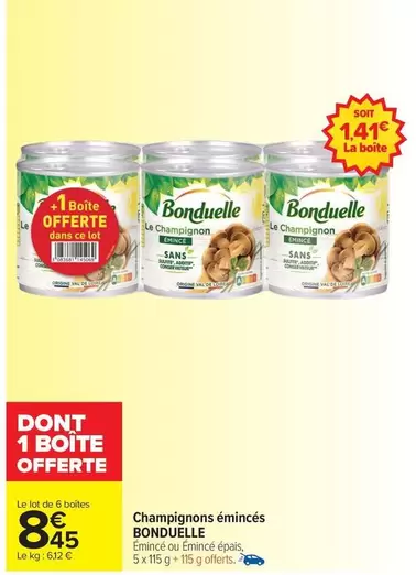 Bonduelle - Champignons Émincés offre à 8,45€ sur Carrefour Drive