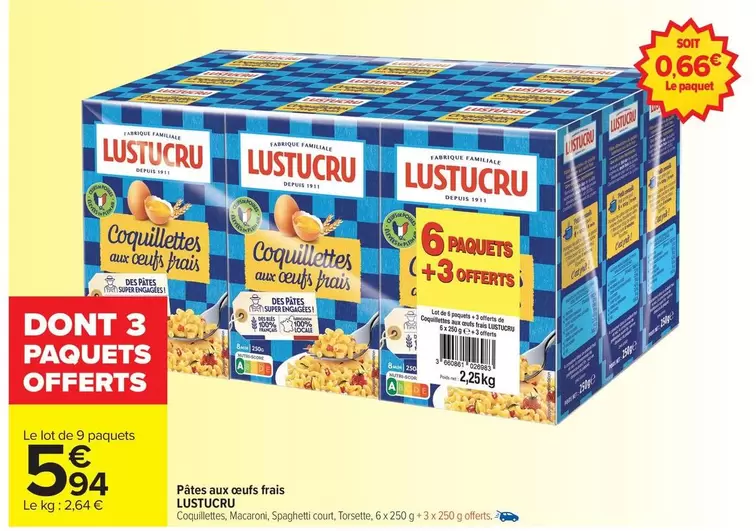 Lustucru - Piles aux oeufs frais offre à 5,94€ sur Carrefour Drive