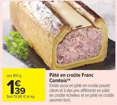 Pâté En Croûte Franc offre à 1,39€ sur Carrefour Drive