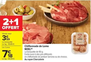 Chiffonnade De Lomo offre à 3,59€ sur Carrefour Drive