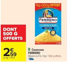 Ferrero - Couscous offre à 2,59€ sur Carrefour Drive