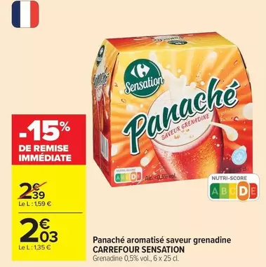 Carrefour - Panaché Aromatise Saveur Grenadine offre à 2,03€ sur Carrefour Drive