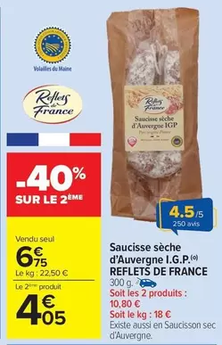 Reflets de France - Saucisse Sèche D'auvergne I.g.p. offre à 6,75€ sur Carrefour Drive