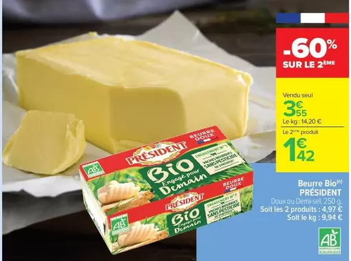 Président - Beurre Bio offre à 3,55€ sur Carrefour Drive