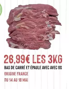 Bas De Carré Et Épaule Avec Os offre à 26,99€ sur Hmarket