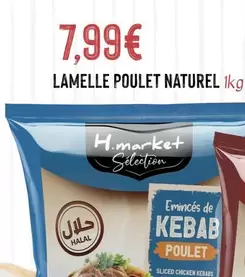 Lamelle Poulet Naturel offre à 7,99€ sur Hmarket