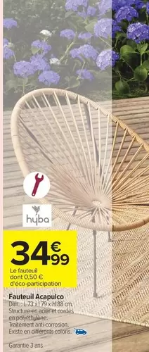 Hyba - Fauteuil Acapulce offre à 34,99€ sur Carrefour Express