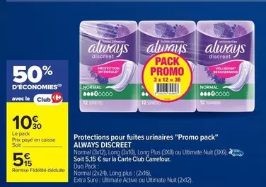 Always - Protections Pour Fuites Urinaires offre à 5,15€ sur Carrefour Express
