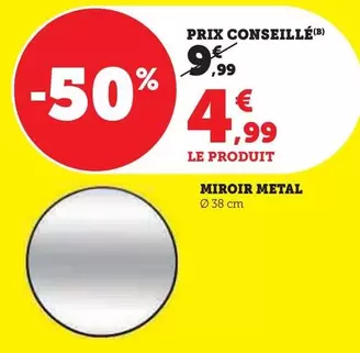 Miroir Metal offre à 4,99€ sur Super U