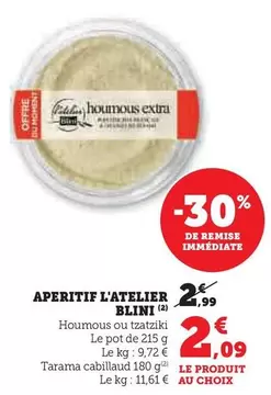 Blini - Aperitif L'Atelier offre à 2,09€ sur Super U