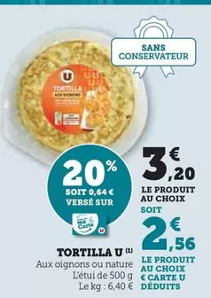 U - Tortilla offre à 3,2€ sur Super U