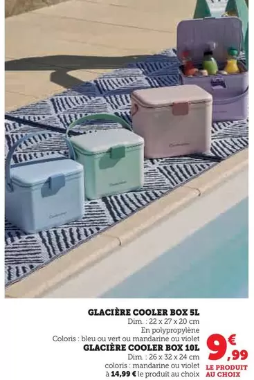 Glacière Cooler Box 5L offre à 9,99€ sur Super U