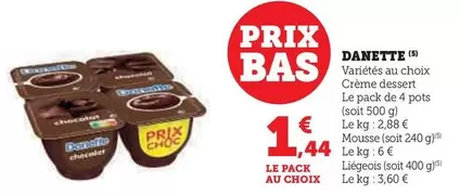 Danone - Danette offre à 1,44€ sur U Express