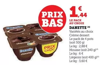 Danone - Danette offre à 1,44€ sur U Express